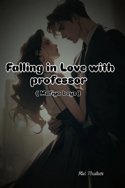 Falling in love with devil professor ( Mafiya boys )