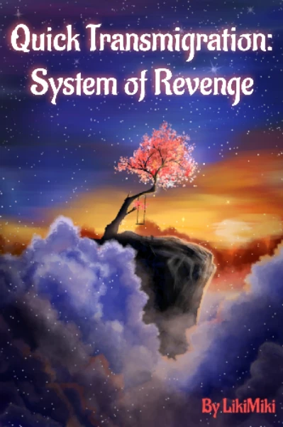 Quick transmigration: System of Revenge