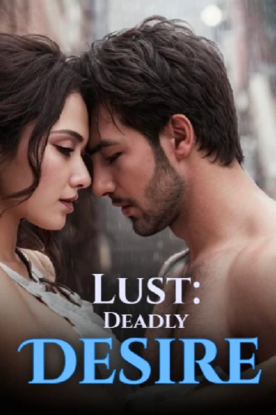Lust : Deadly Desire