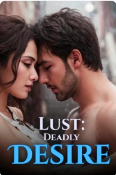 Lust : Deadly Desire
