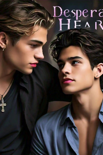 Desperate Hearts (BL) [Boy×Boy]