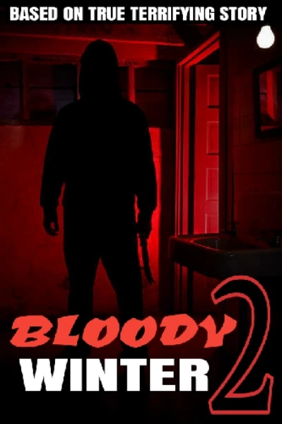 BLOODY WINTER: A New Tale Of Terror