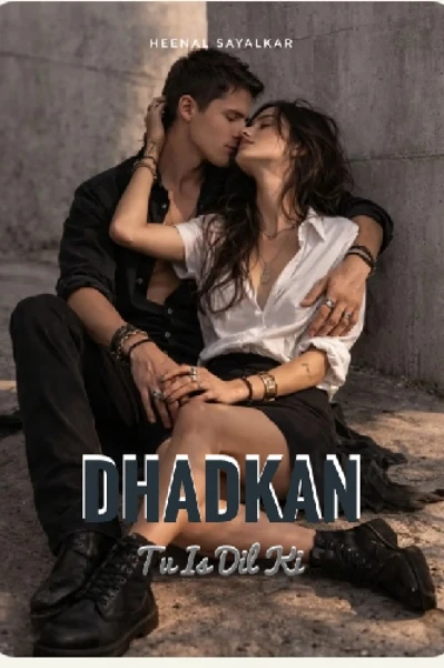 Dhadkan - Tu Is Dil ki
( Completed )