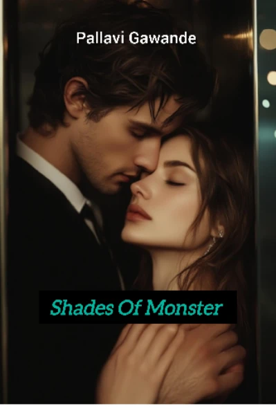 Shades Of Monster Part-4