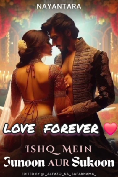 "love forever ♥️" (इश्क में जूनून और सूकून)