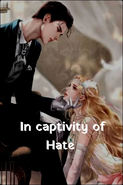 In captivity of Hate