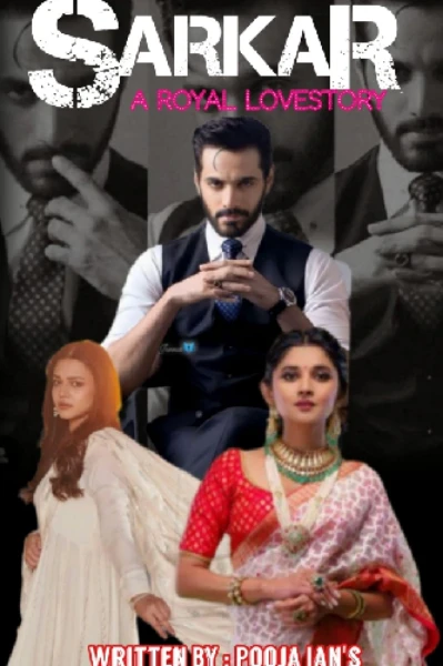 सरकार👑 - A royal love story 💗 पर्व २