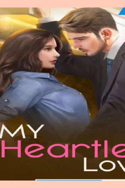💥🔥My Heartless Lover 🔥💥