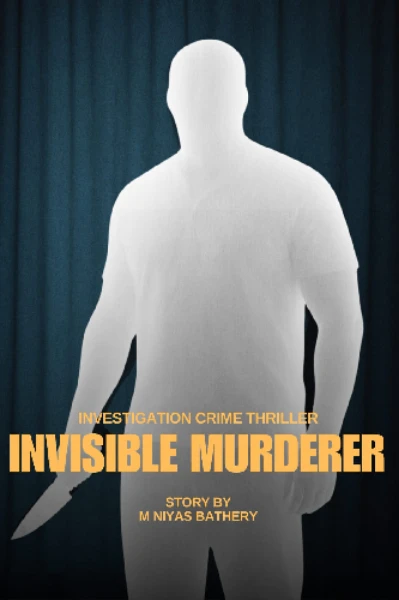 The invisible murderer