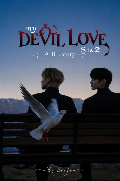 My Devil Love 😈 (BL) | Seasons 1 & 2