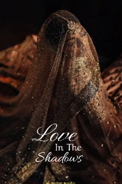 Love In The Shadows