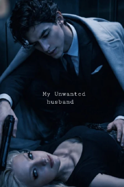 My unwanted husband