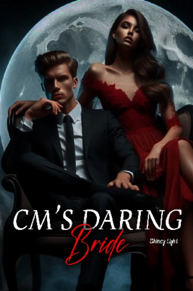 CM's Daring Bride