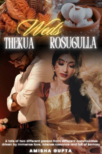 Thekua weds Rosugulla
