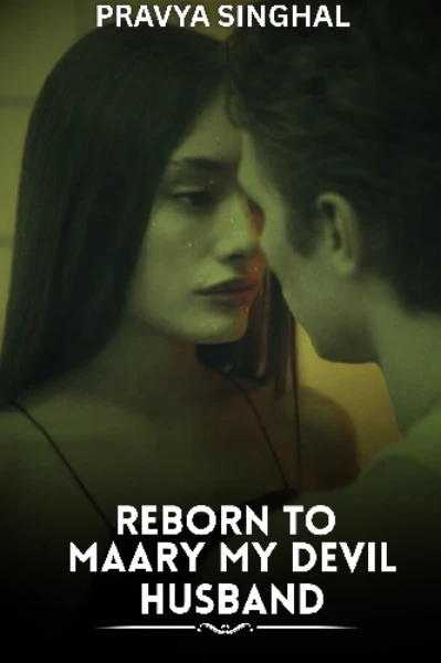 Reborn to marry my devil husband