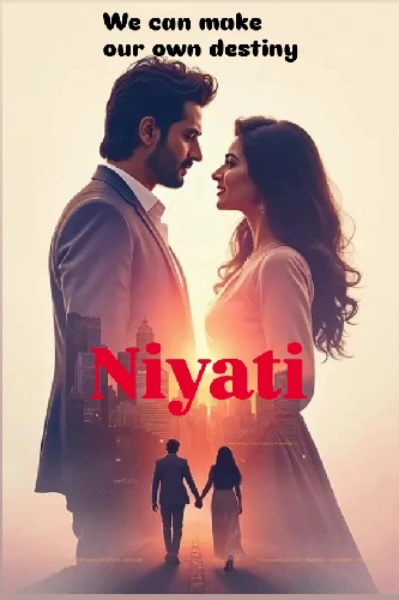 ❇️ NIYATI – We can make our own destiny ❇️