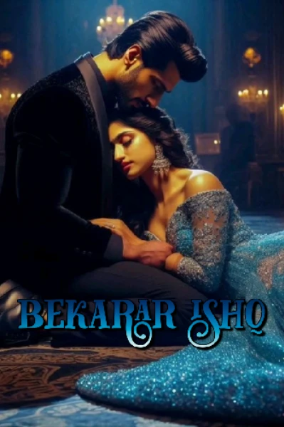 BEKARAR ISHQ