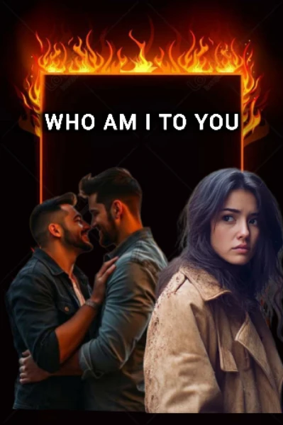 Who am I to you