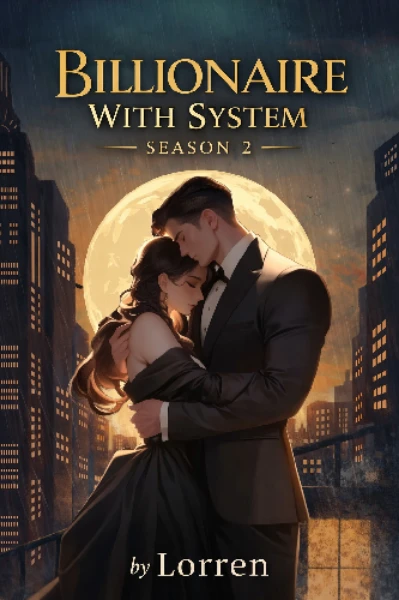 Billionaire With System| बिलियनेयर विथ सिस्टम (Season -2)