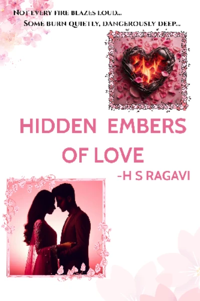 HIDDEN EMBERS OF LOVE