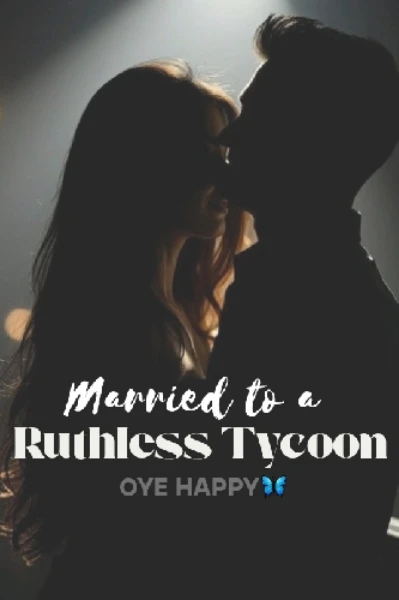 Married to a Ruthless Tycoon