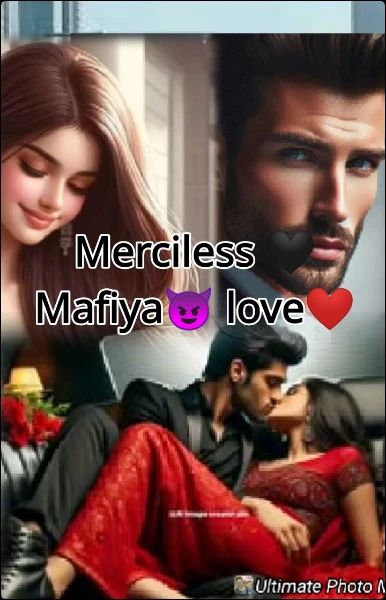 Merciless 🖤Mafiya😈 love❤️