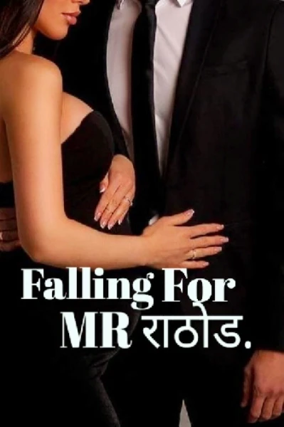Falling For MR. राठोड