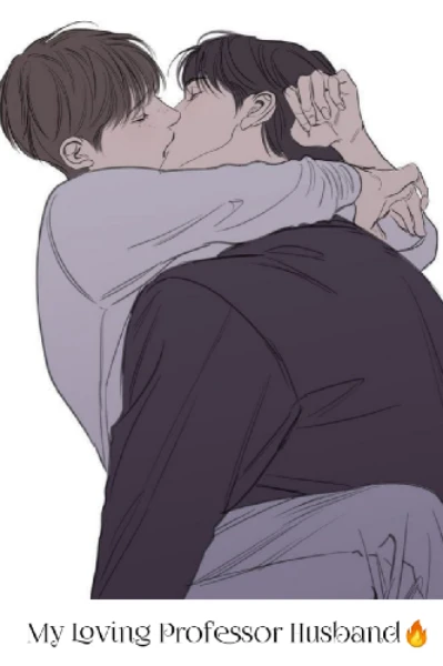 Loving My Professor Husband♥️𝐁𝐋 𝐋𝐎𝐕𝐄 𝐒𝐓𝐎𝐑𝐘|𝗖𝗢𝗠𝗣𝗟𝗘𝗧𝗘𝗗✔️