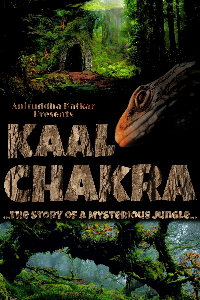 काल-चक्र (Kaal-Chakra)
(The story of mysterious jungle...!)