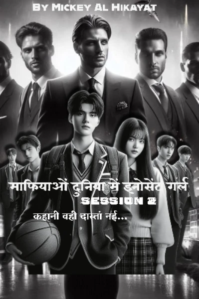 Rebirth of Innocence in Mafias World 😈🔥 session 2