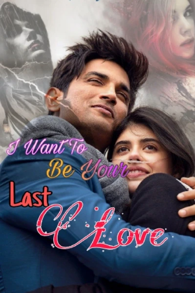 I Want To Be Your Last Love