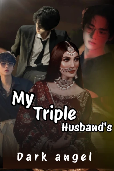 My triple husband's [COMPLETED]
