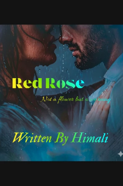 Red Rose: Not a flower, but a warning