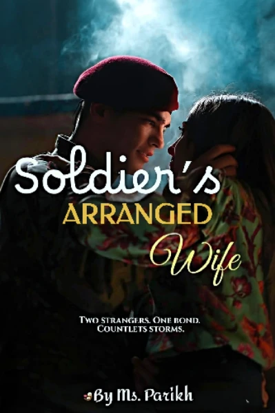 Soldier's Arranged Wife —"वो रिश्ता, जो फौजी को मिला"