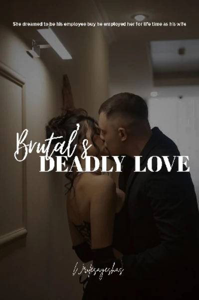 Brutal's Deadly Love [Completed]