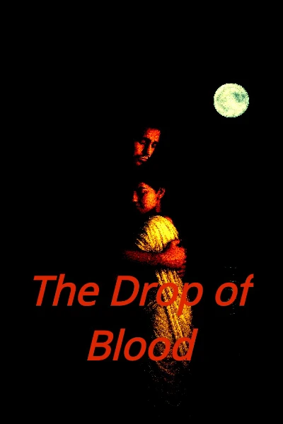 The Drop of Blood