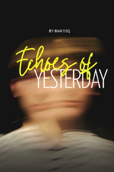 ECHOES OF YESTERDAY