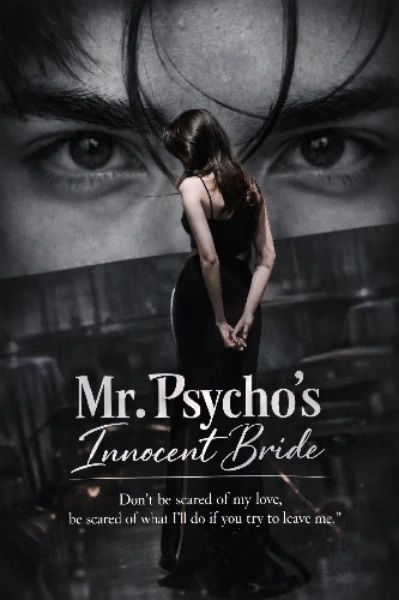MR PSYCHO'S INNOCENT BRIDE