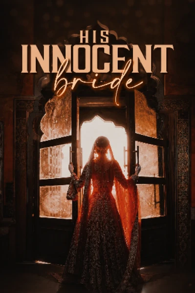 His Innocent Bride {COMPLETED}