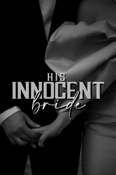 His Innocent Bride {COMPLETED}