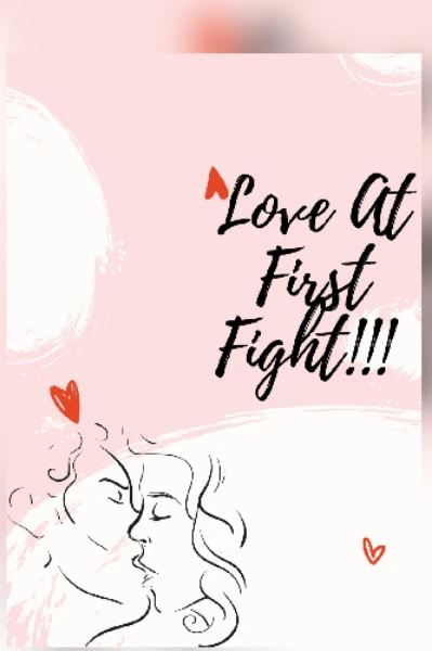 😉❤Love At First Fight ❤😉