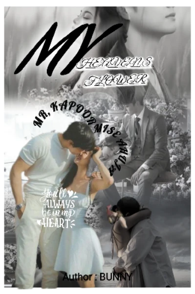 MY HEAVEN, S FLOWER 🌸