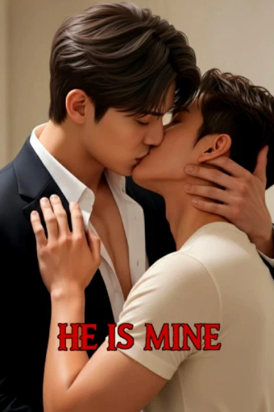 😈HE IS MINE😈 (BL) Completed