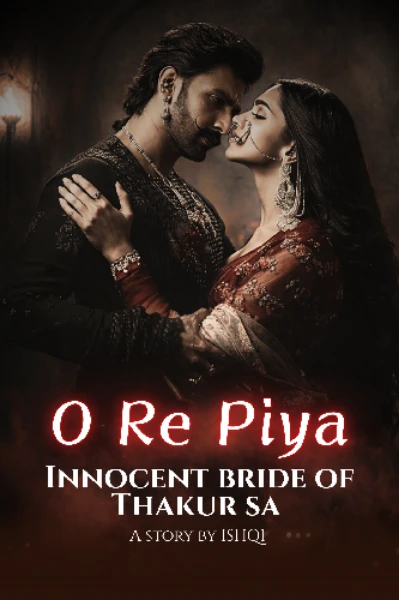 ओ रे पिया ( इनोसेंट ब्राइड ऑफ ठाकुर सा )