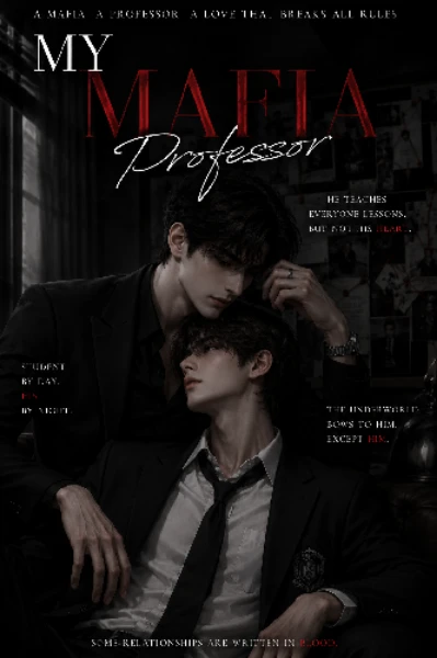 My Mafia Professor [bl story]