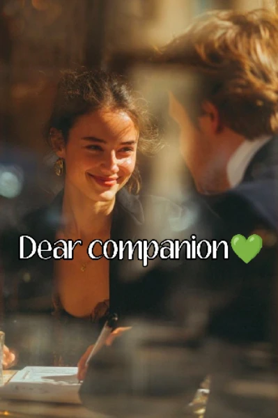 Dear companion💚