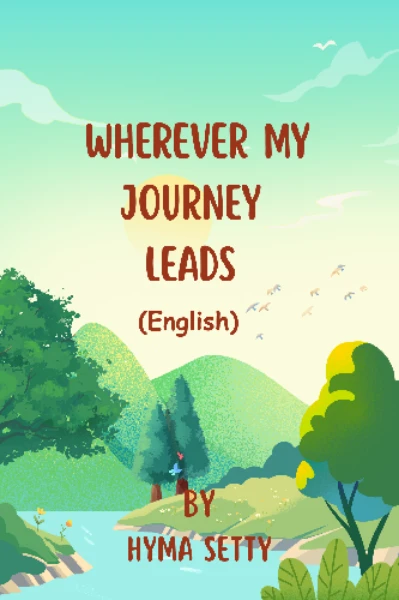 Wherever my journey leads (English)