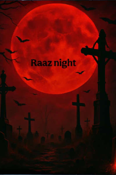 RAAZ NIGHT