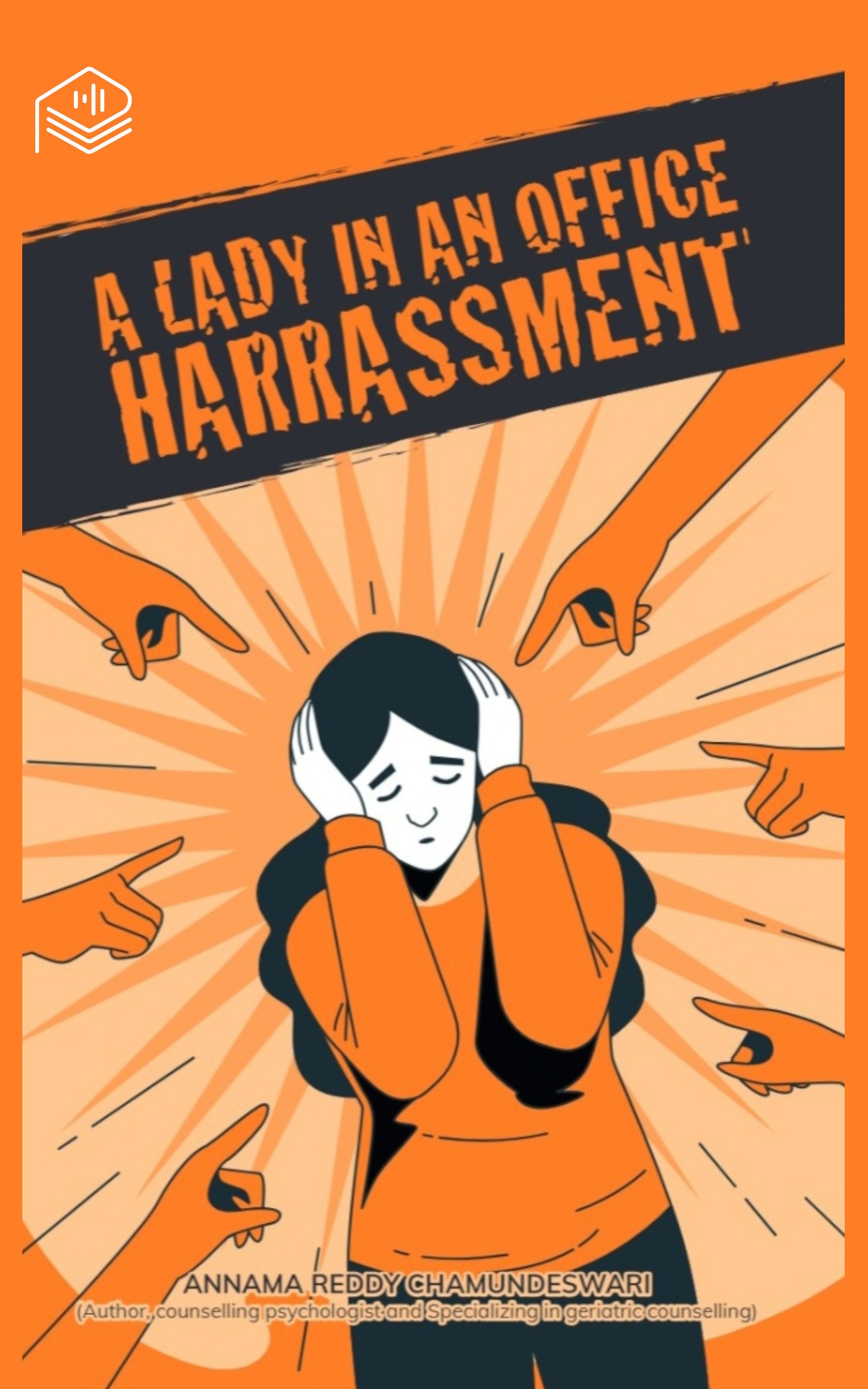 A Lady in An Office Harrassment