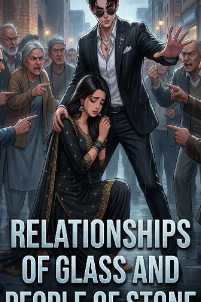 Relationships of glass and people of stone.